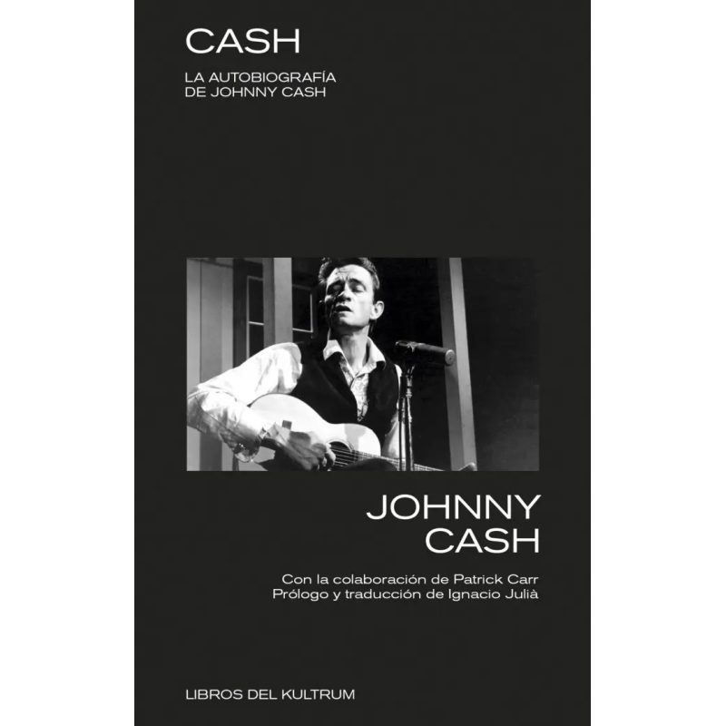 CASH LA AUTOBIOGRAFIA DE JOHNNY CASH