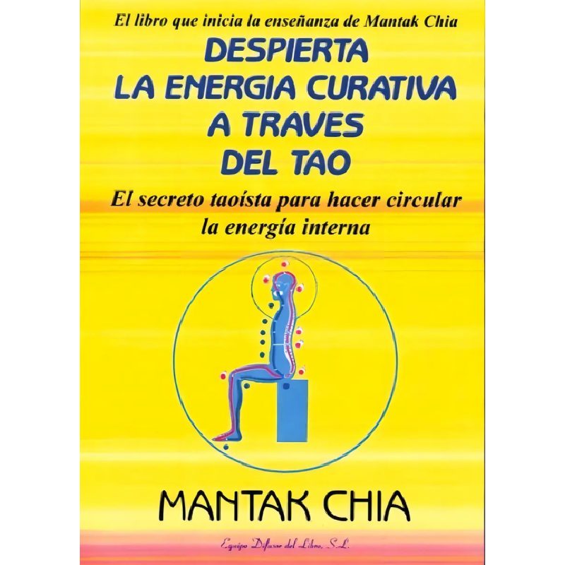 DESPIERTA ENERGIA CURATIVA A TRAVES DEL TAO (EDL)
