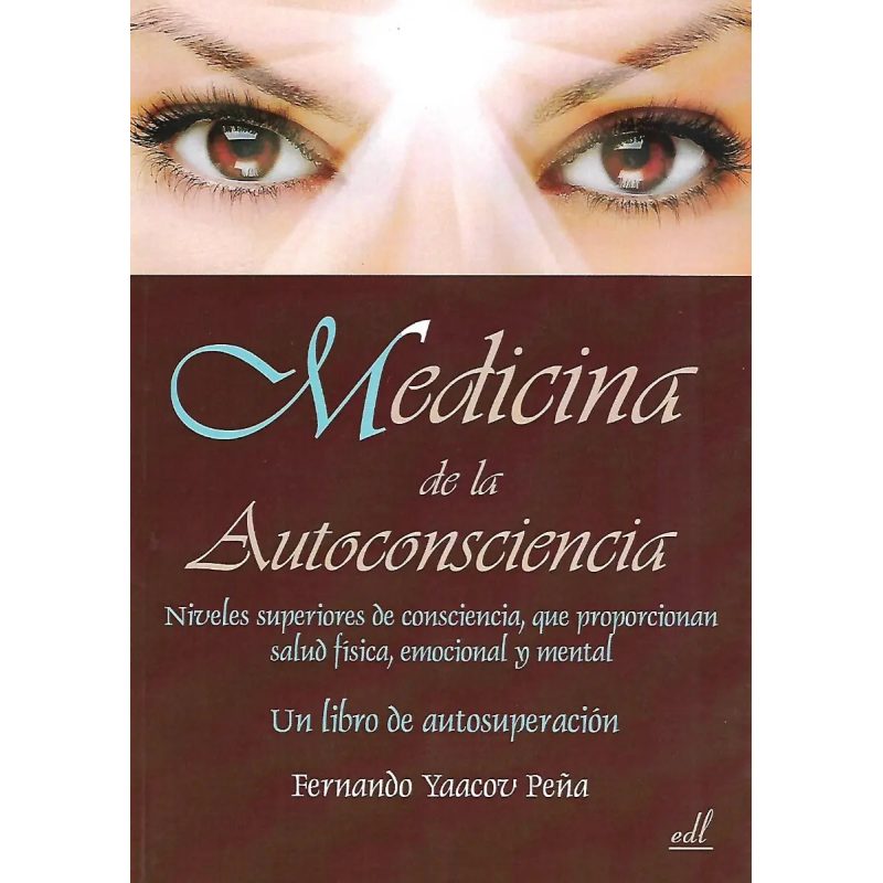 MEDICINA DE LA AUTOCONSCIENCIA