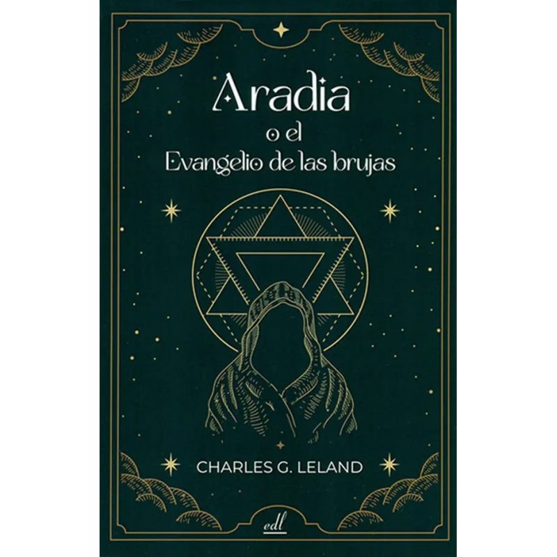 ARADIA O EL EVANGELIO DE LAS BRUJAS