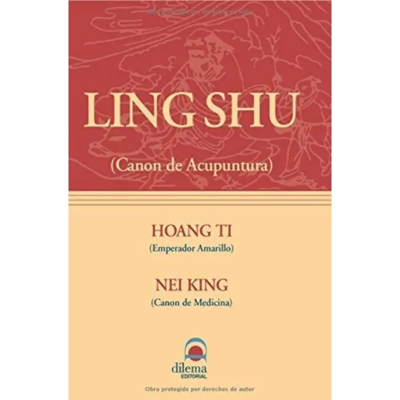 LING SHU (CANON DE ACUPUNTURA)