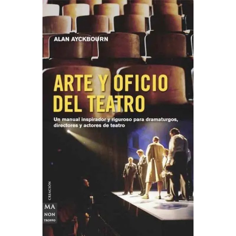 ARTE Y OFICIO DEL TEATRO