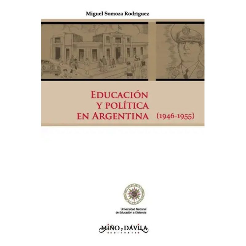 EDUCACION Y POLITICA E/ARG1946-1955