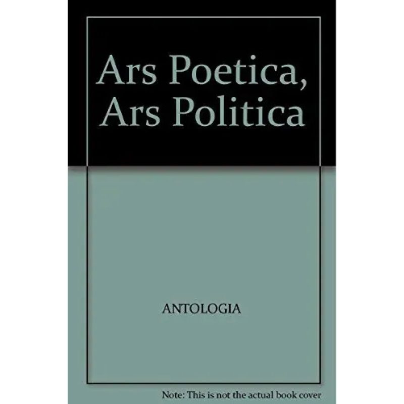ARS POETICA ARS POLITICA ARG1920/80