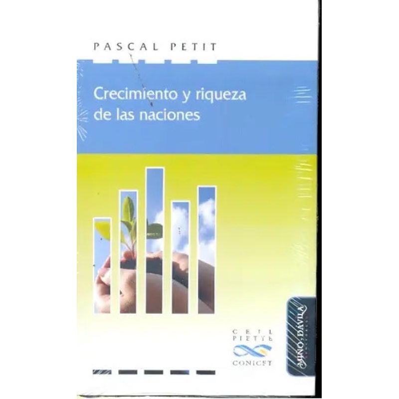 CRECIMIENTO Y RIQUEZA D/LAS NACIONES