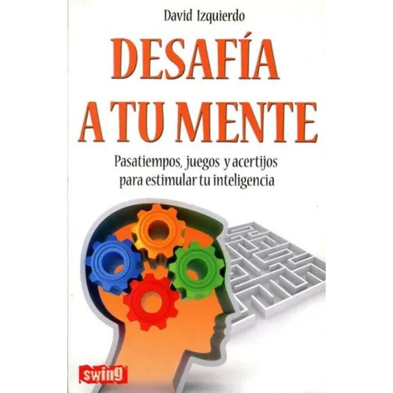 DESAFIA TU MENTE