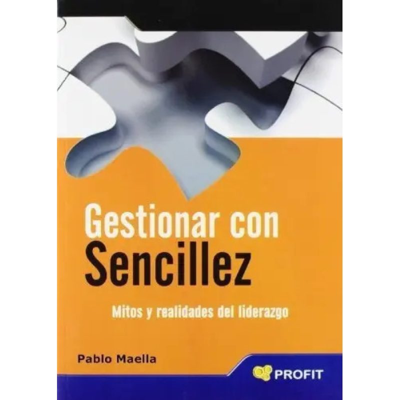 GESTIONAR CON SENCILLEZ MITOS Y