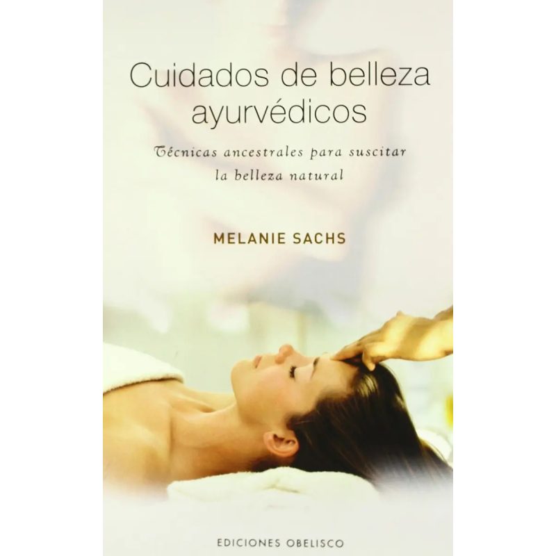 CUIDADOS DE BELLEZA AYURVEDICOS