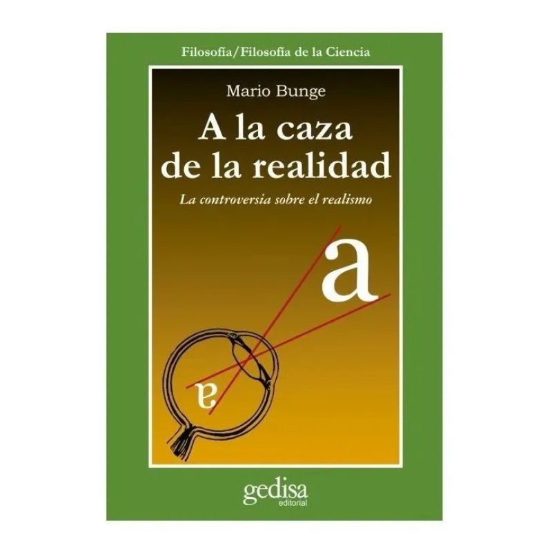 A LA CAZA DE LA REALIDAD