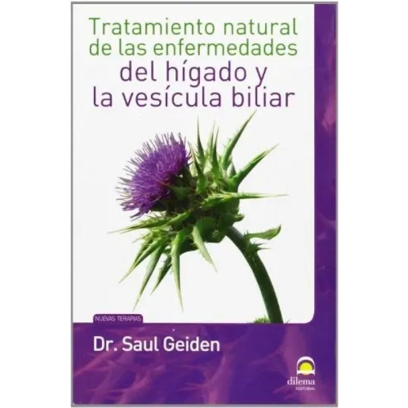 DEL HIGADO Y LA VESICULA BILIAR TRATAMIENTO NATURAL DE LAS ENFERMEDADES
