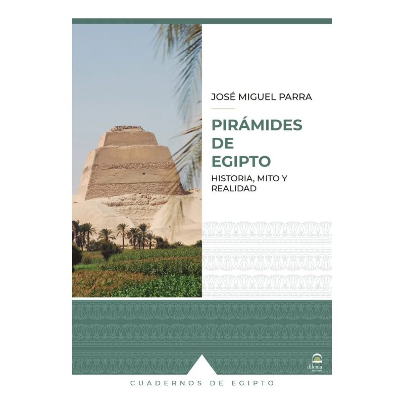 PIRAMIDES DE EGIPTO - HISTORIA  MITO Y REALIDAD