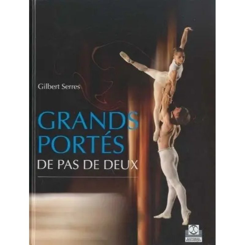 GRANDES PORTES DE PAS DE DEUX     TD