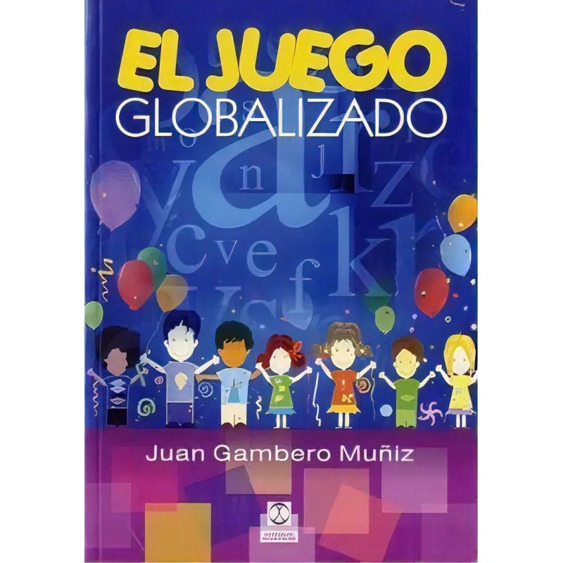 JUEGO GLOBALIZADO EL