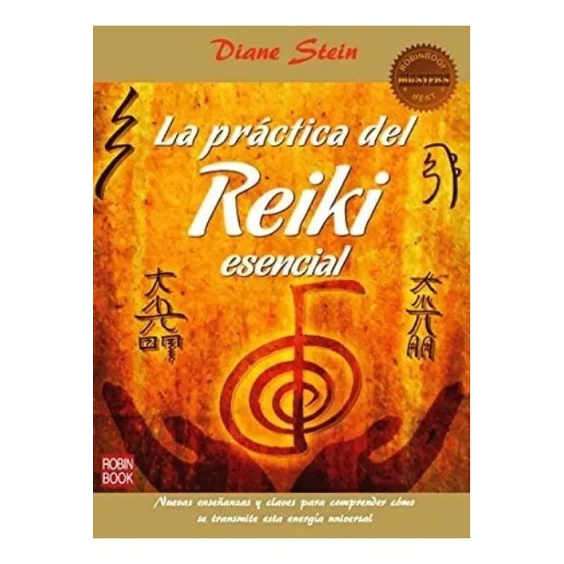 PRACTICA DEL REIKI ESENCIAL (MASTERS)  LA