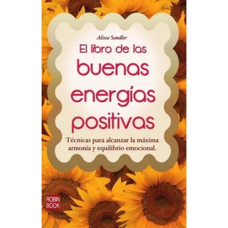 BUENAS ENERGIAS POSITIVAS  EL LIBRO DE LAS