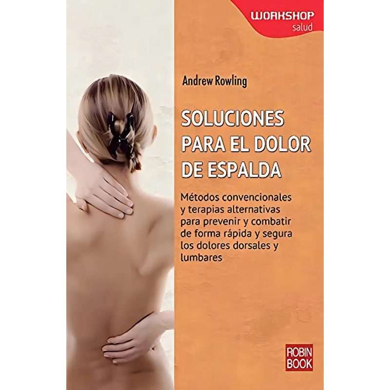 SOLUCIONES PARA EL DOLOR DE ESPALDA