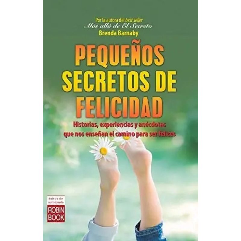 PEQUE/OS SECRETOS DE FELICIDAD