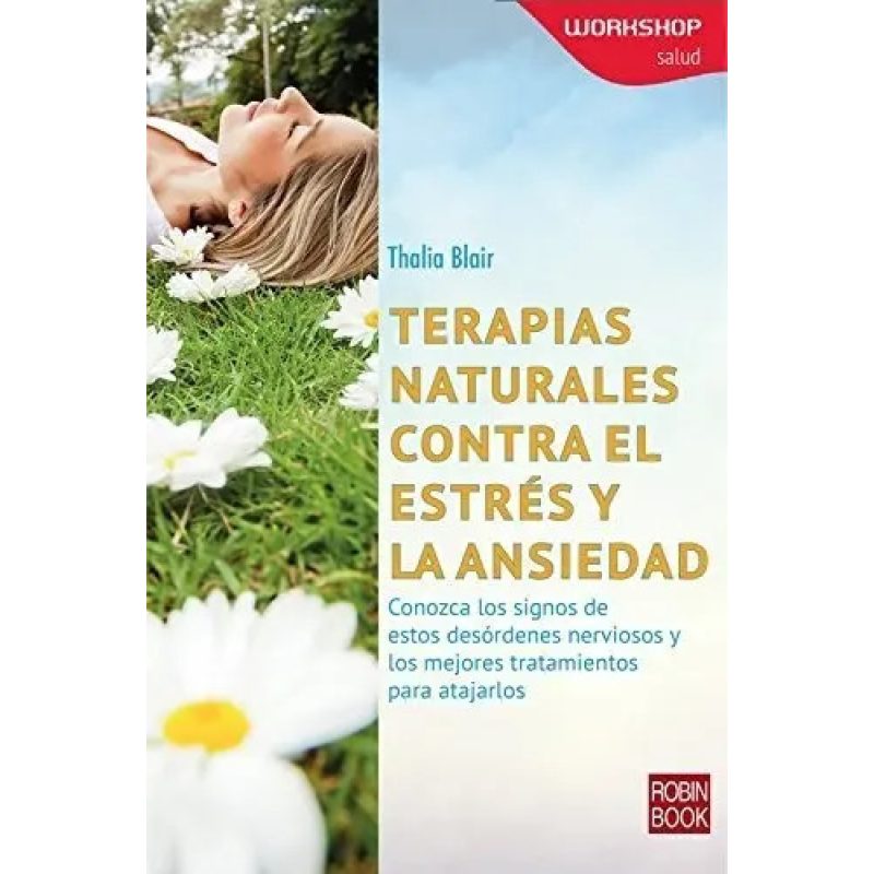 TERAPIAS NATURALES CONTRA EL ESTRES Y LA ANSIEDAD - WORKSHOP SALUD