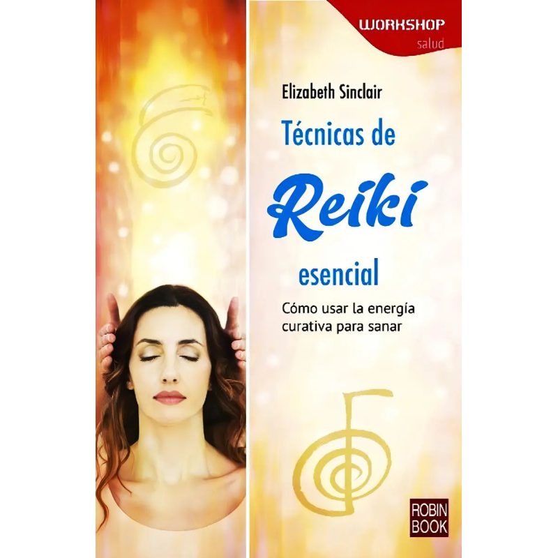 TECNICAS DE REIKI ESENCIAL - WORKSHOP SALUD