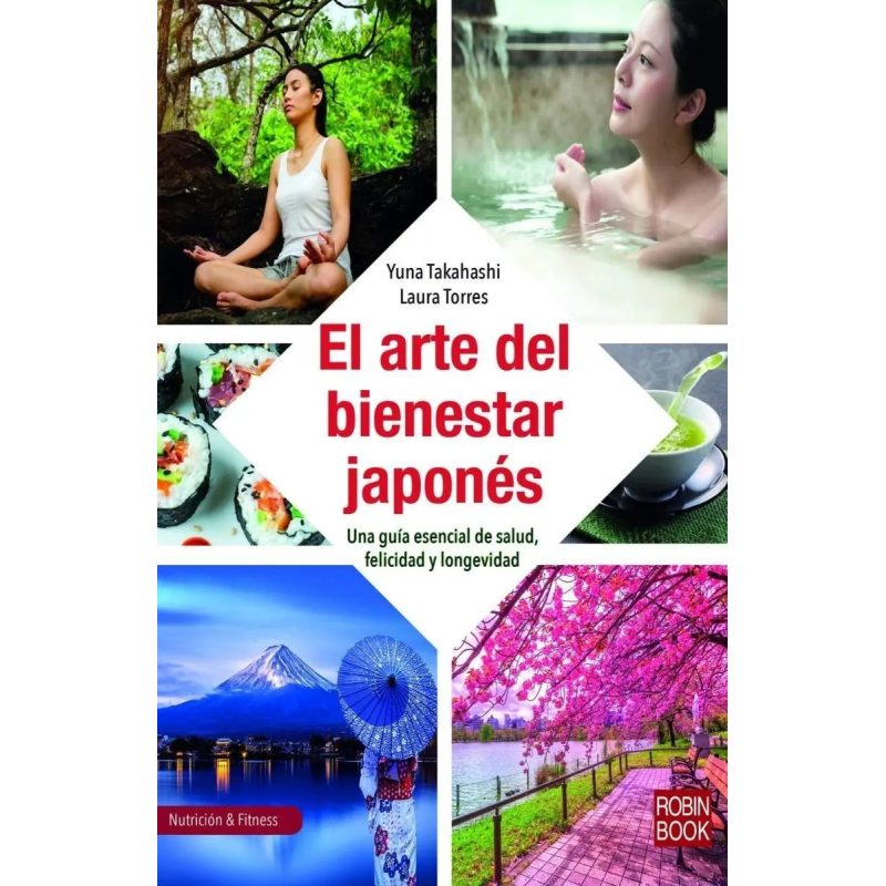 ARTE DEL BIENESTAR JAPONES  EL