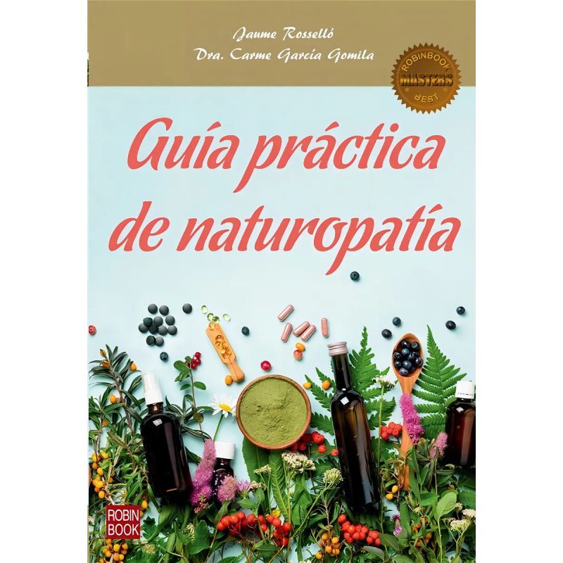 GUIA PRACTICA DE NATUROPATIA (MASTERS BEST)