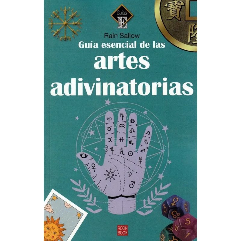 GUIA ESENCIAL DE L/ARTES ADIVINATORI