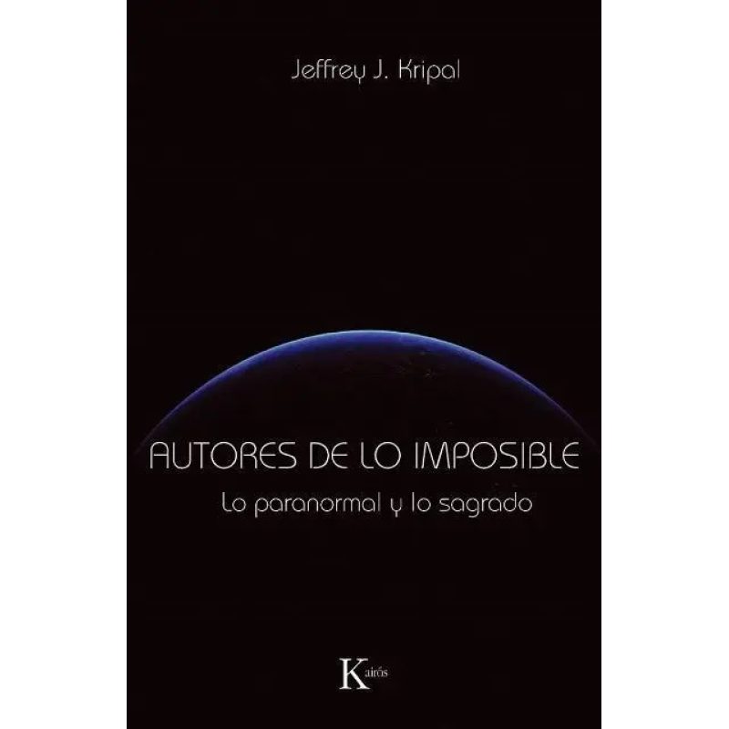 AUTORES DE LO IMPOSIBLE  LO PARANORMAL Y LO SAGRADO