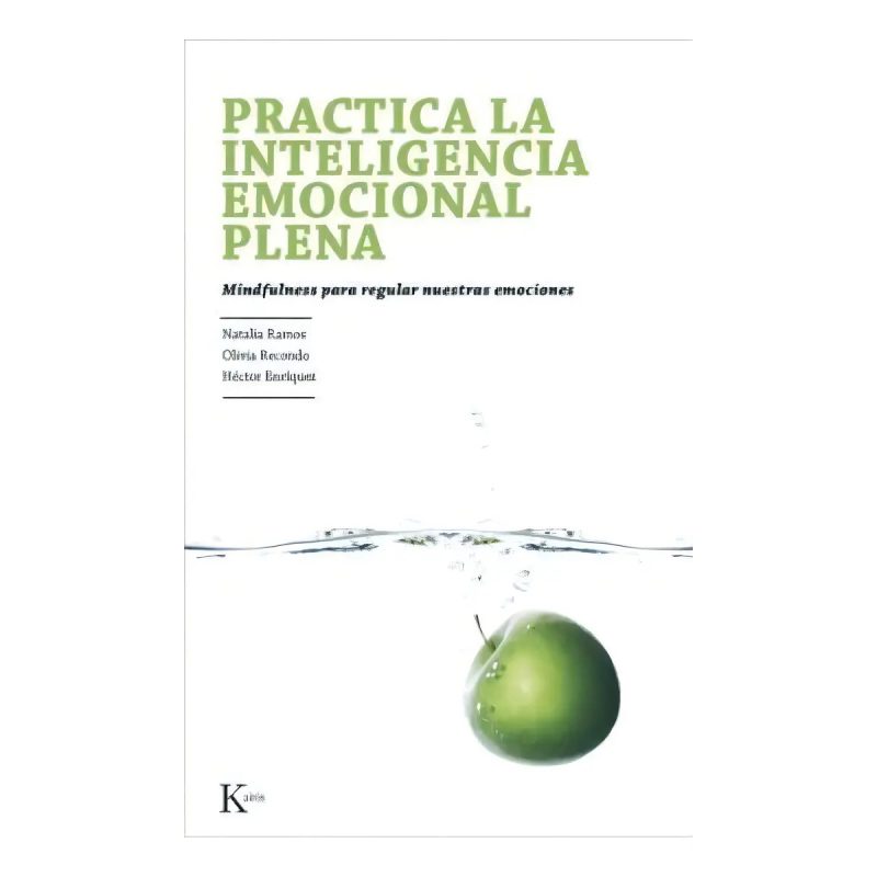 PRACTICA LA INTELIGENCIA EMOCIONAL PLENA
