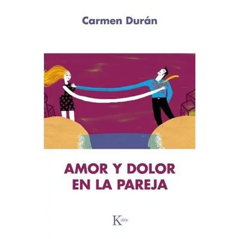 AMOR Y DOLOR EN LA PAREJA