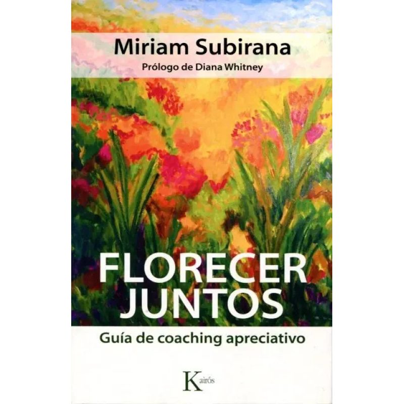 FLORECER JUNTOS  GUIA DE COACHING APRECIATIVO
