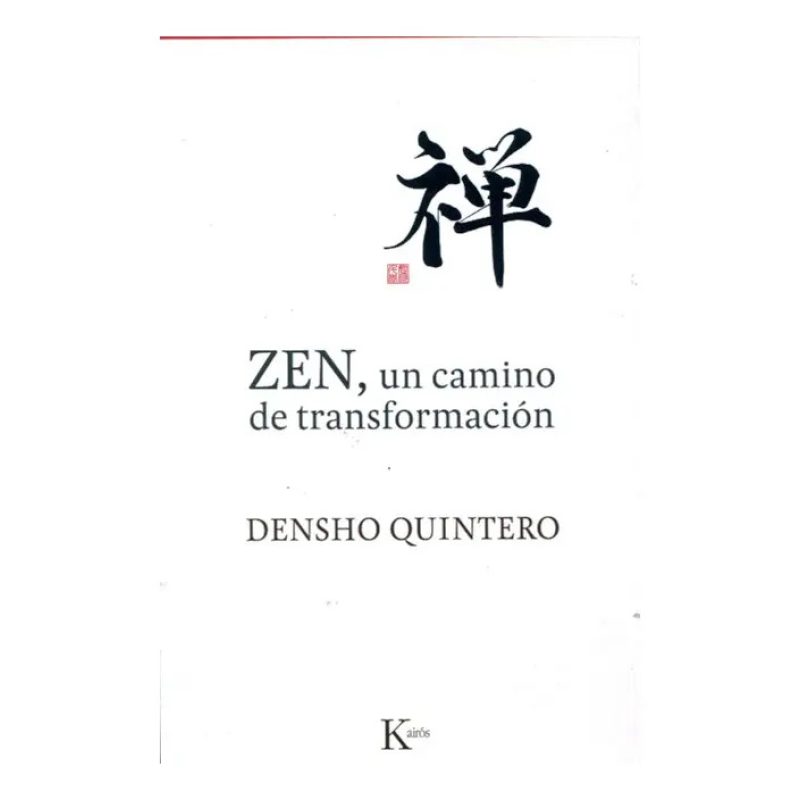 ZEN  UN CAMINO DE TRANSFORMACION