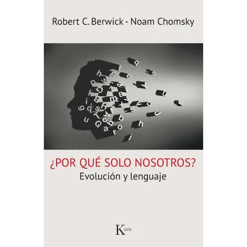POR QUE SOLO NOSOTROS   EVOLUCION Y LENGUAJE