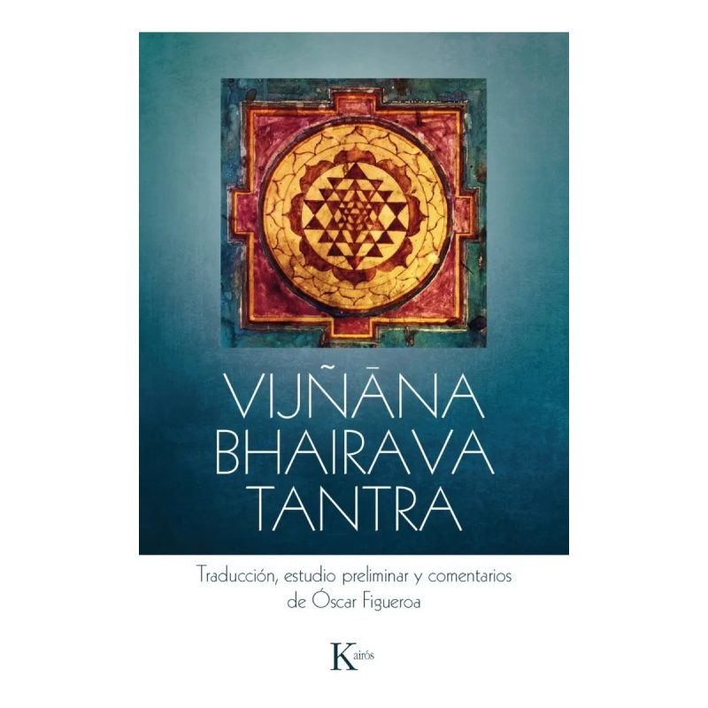 VIJÑANA BHAIRAVA TANTRA