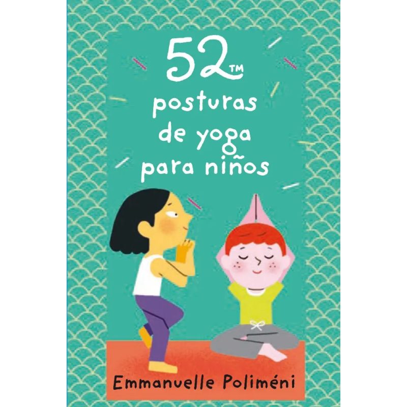 52 POSTURAS DE YOGA PARA NIÑOS