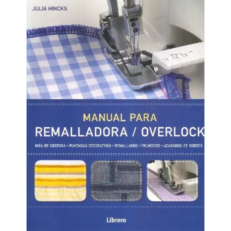 MANUAL PARA REMALLADORA OVERLOCK