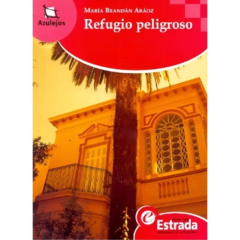 REFUGIO PELIGROSO 1º EDICION