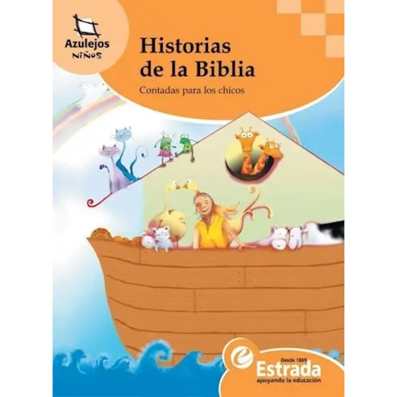 HISTORIAS DE LA BIBLIA CONTADA PARA LOS CHICOS
