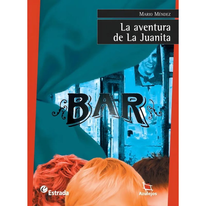 AVENTURA DE LA JUANITA LA AZULEJOSR