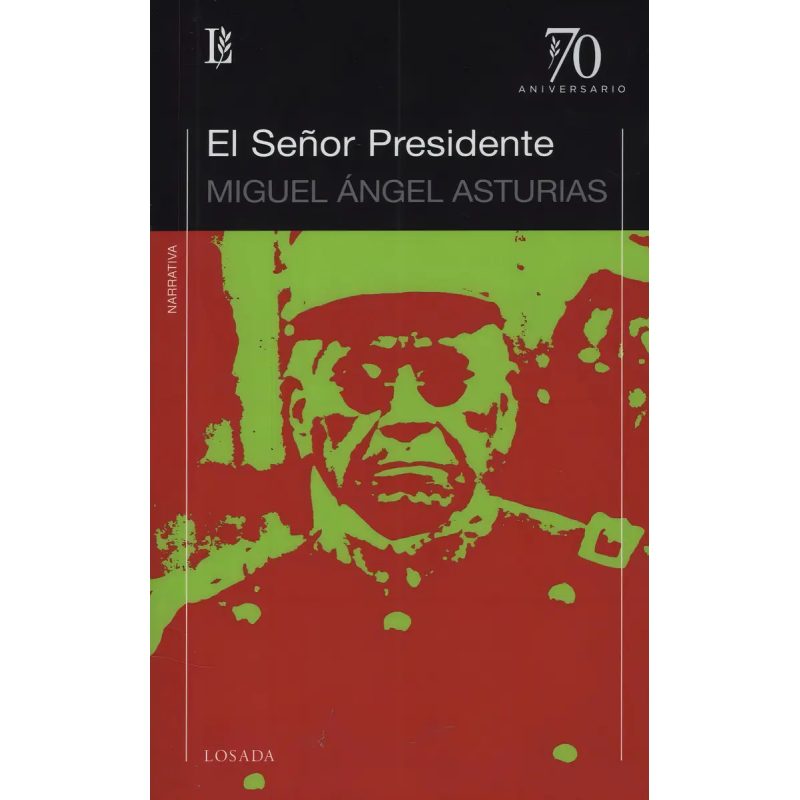 EL SEÑOR PRESIDENTE - 70 A