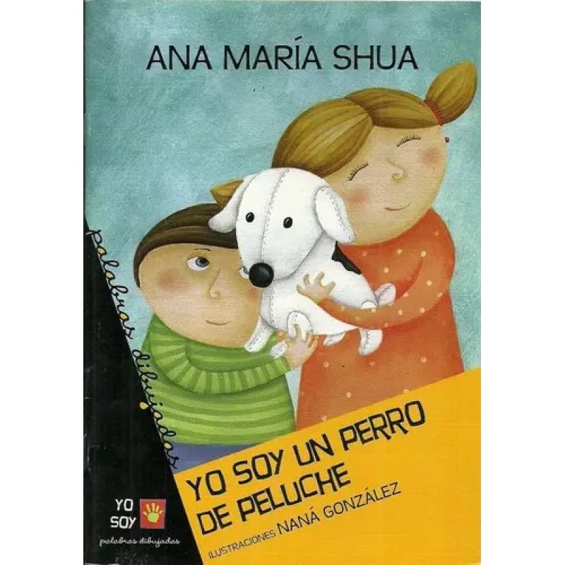 YO SOY UN PERRO DE PELUCHE