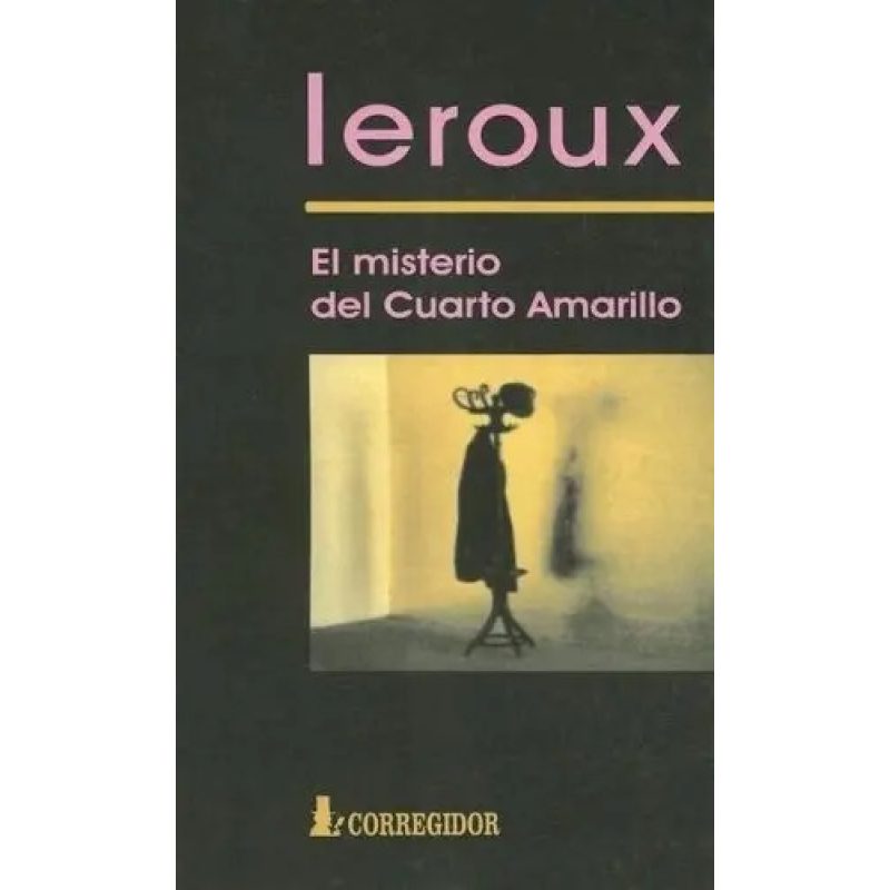 EL MISTERIO DEL CUARTO AMARILLO