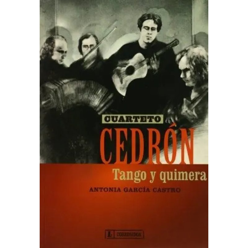 CUARTETO CEDRON TANGO Y QUIMERA 1AED