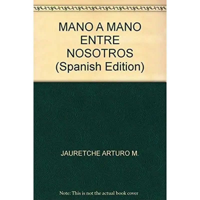MANO A MANO ENTRE NOSOTROS 1A