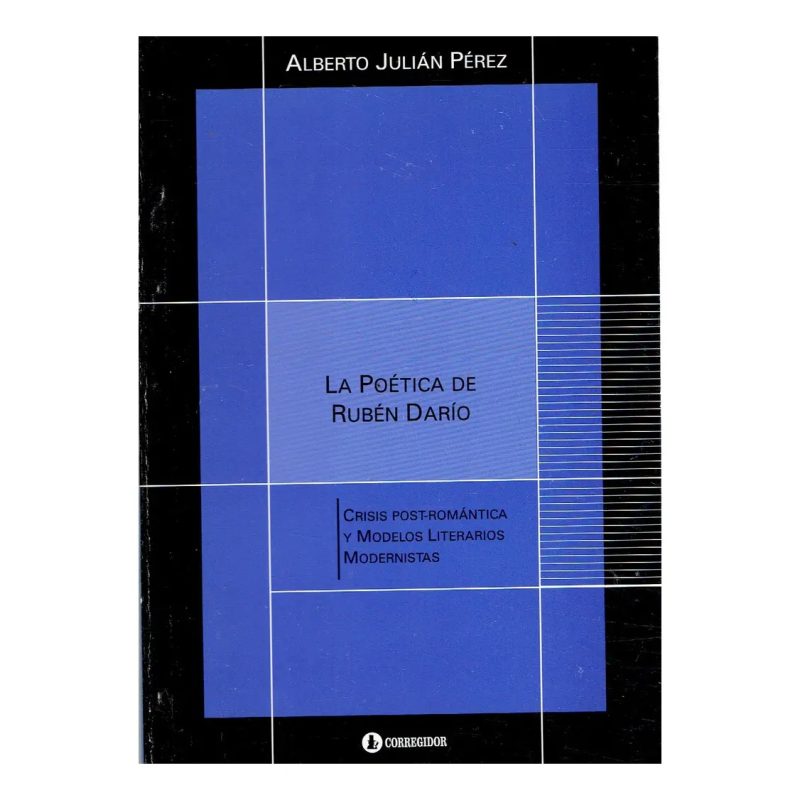 LA POETICA DE RUBEN DARIO CRISIS POST-ROMANTICA Y 1A