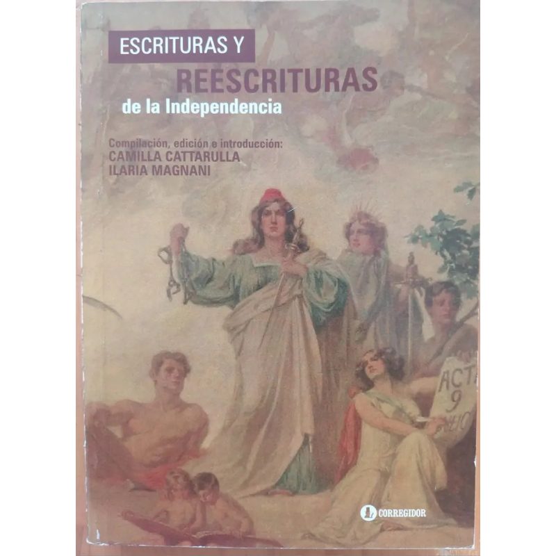 ESCRITURAS Y REESCRITURAS DE LA INDEPENDENCIA 1AED