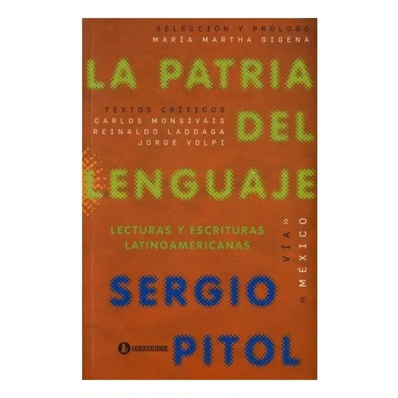 LA PATRIA DEL LENGUAJE LECTURAS Y ESCRITURAS LATI 1AED