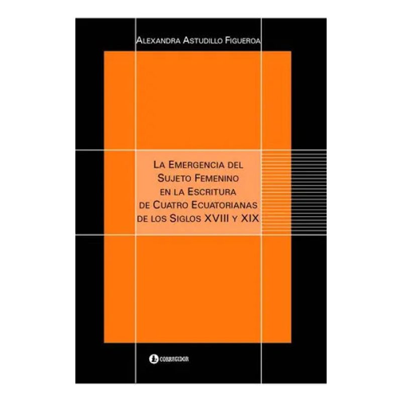LA EMERGENCIA DEL SUJETO FEMENINO EN LA ESCRITURA 1AED
