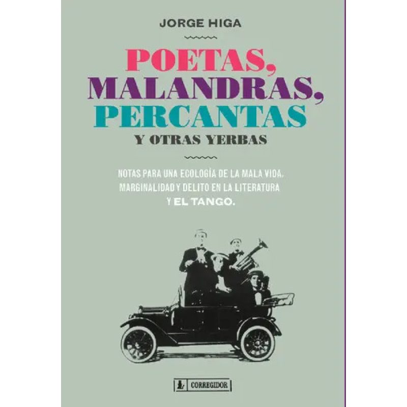 POETAS MALANDRAS PERCANTAS Y OTRAS YERBAS
