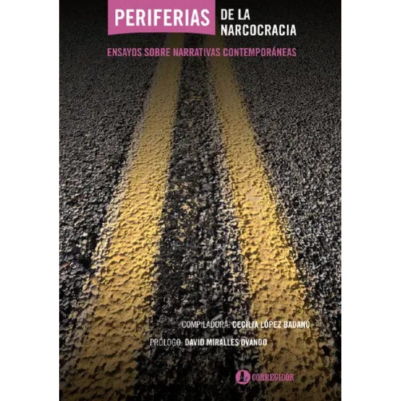 PERIFERIAS DE LA NARCOCRACIA