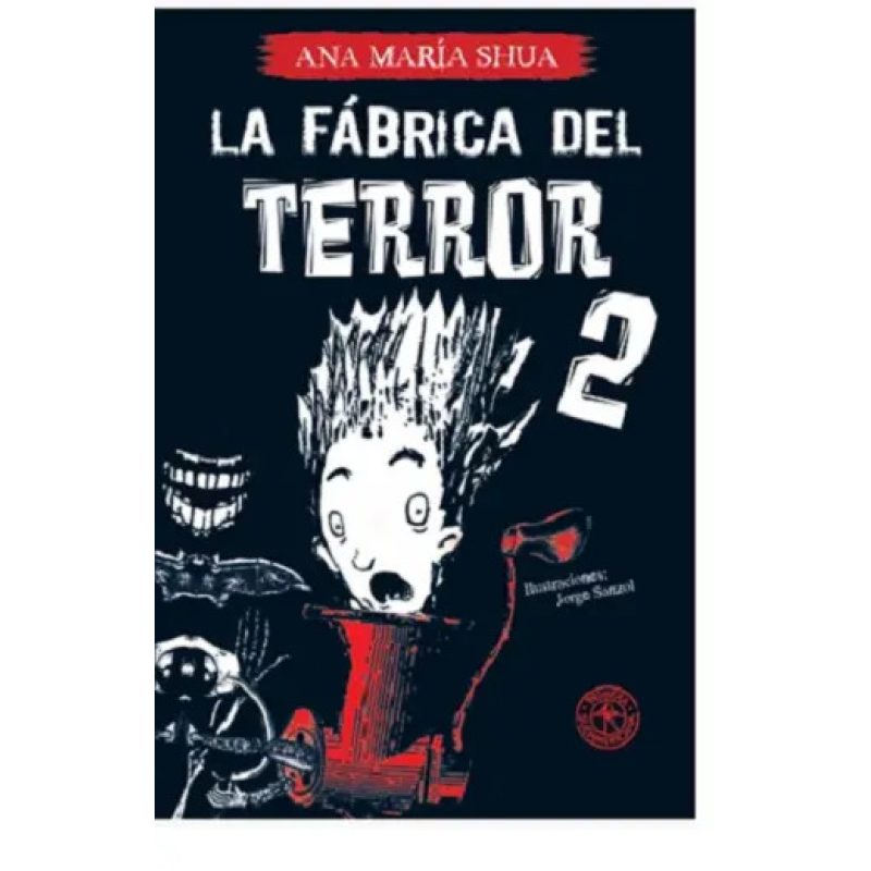 FABRICA DEL TERROR II